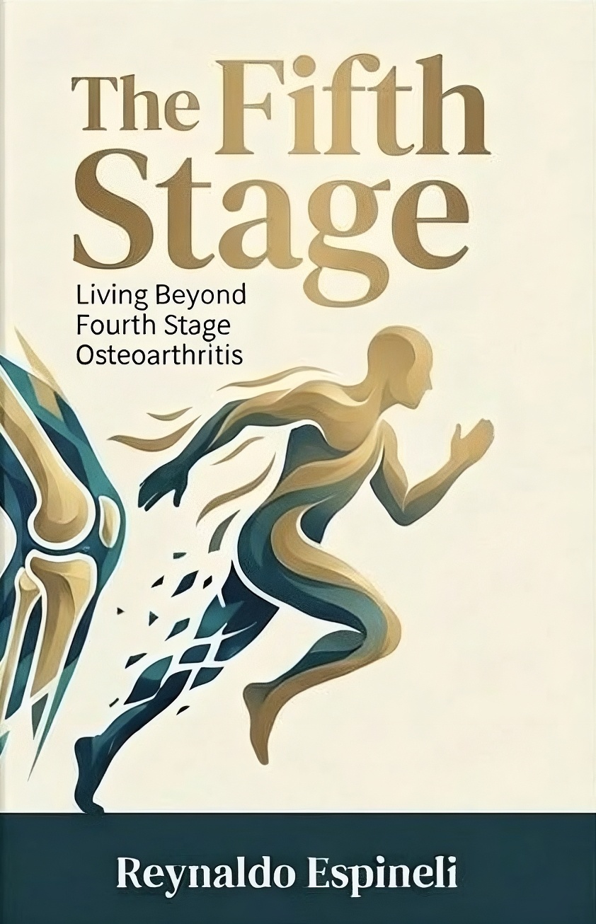 The Fifth Stage: Living Beyond Fourth Stage Osteoarthritis — book cover by Reynaldo Espineli